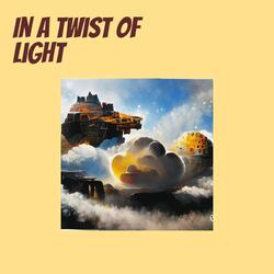 In A Twist Of Light