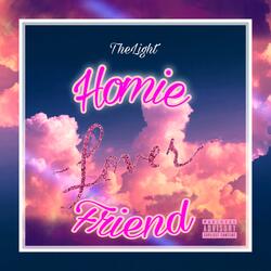 HomieLoverFriend