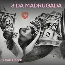 3 da Madrugada