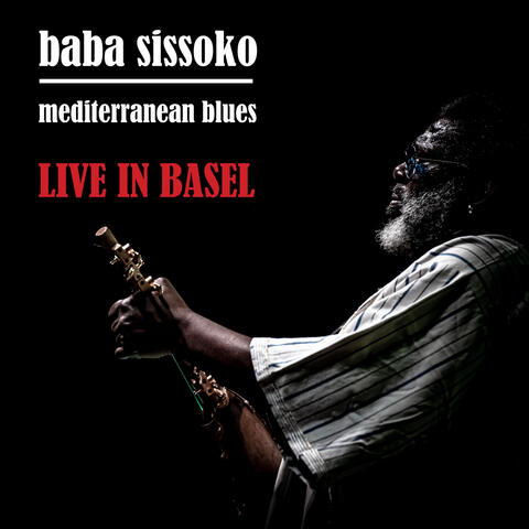 Live in Basel  (Mediterranean Blues)