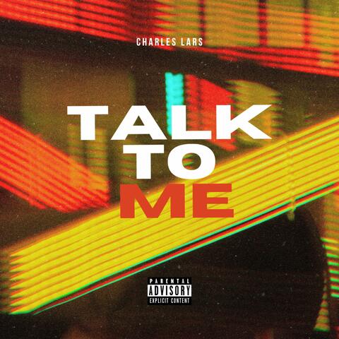 Talk To Me