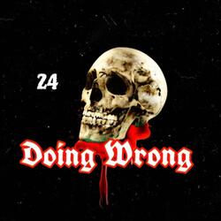 Doing Wrong