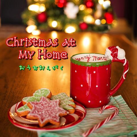 Christmas at My Home