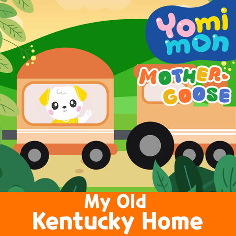 My old kentucky home