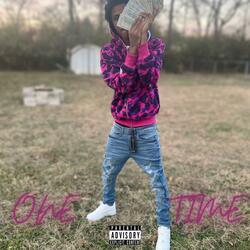 One Time