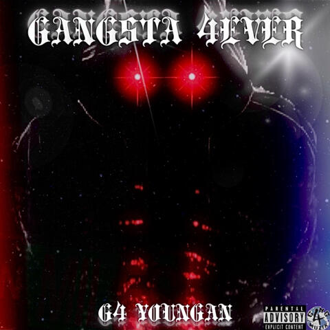 Gangsta 4ever
