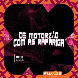 De Motorzão com as Rapariga