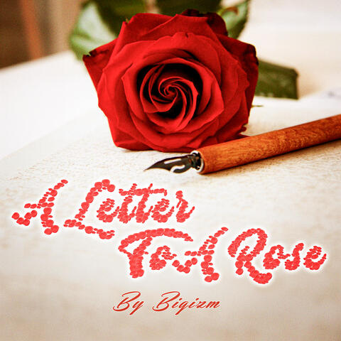 A Letter To A Rose