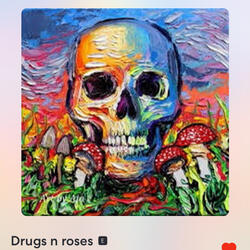 Drugs N Roses