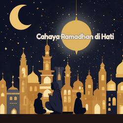 Cahaya Ramadhan di Hati
