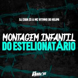 Montagem Infantil do Estelionatário