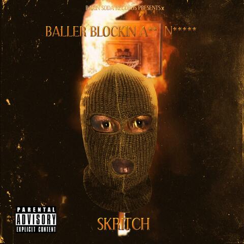 Baller Blockin A Ni
