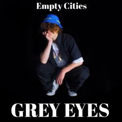 Grey Eyes