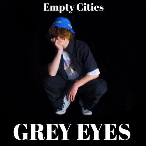 Grey Eyes
