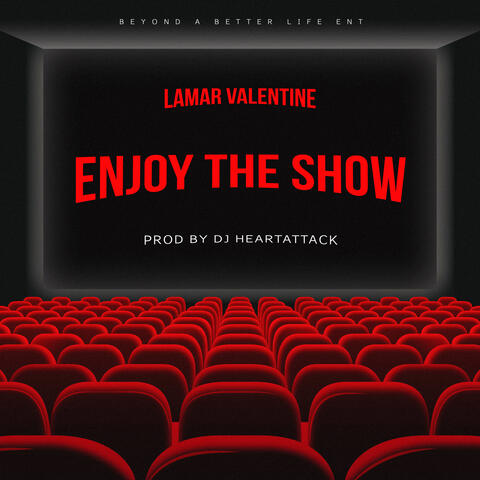 Enjoy The Show