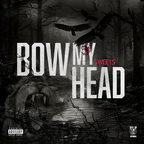 Bow My Head