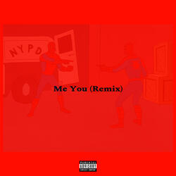 Me You (Remix)