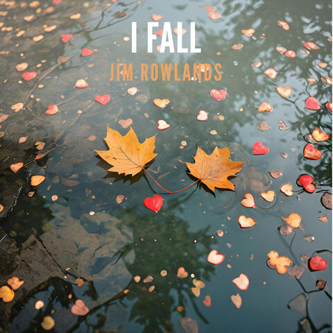 I Fall