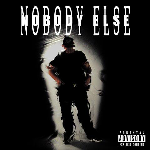 Nobody Else