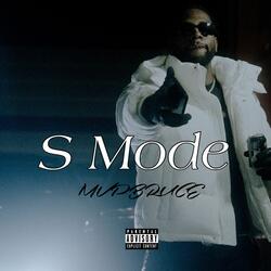 S MODE