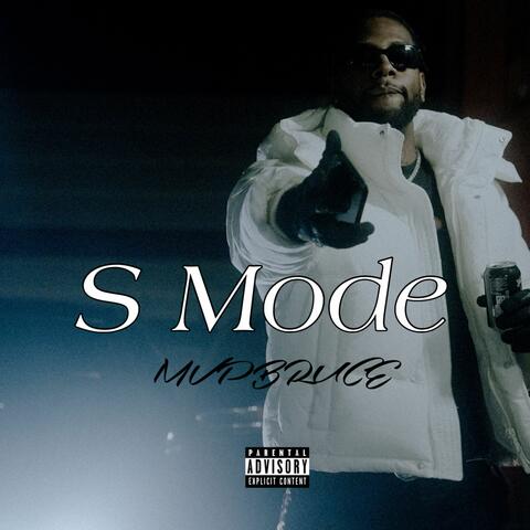 S MODE