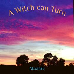 A Witch Can Turn