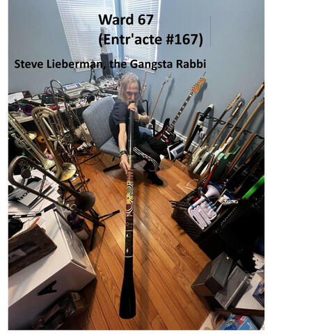 Ward 67 (Entr'acte# 167)