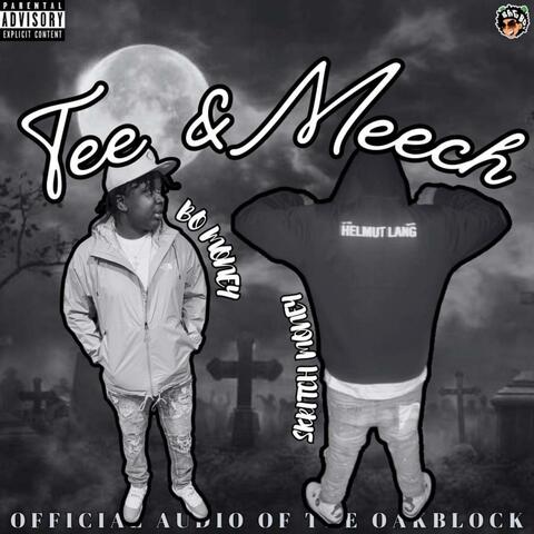 Tee & Meech