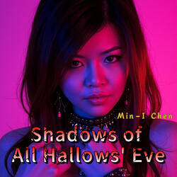Shadows of All Hallows' Eve