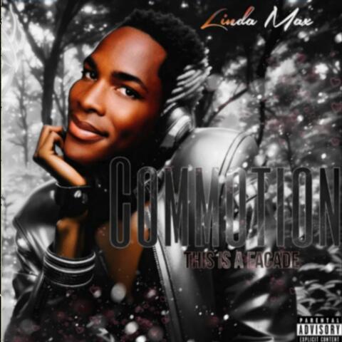 Commotion: This is a Facade