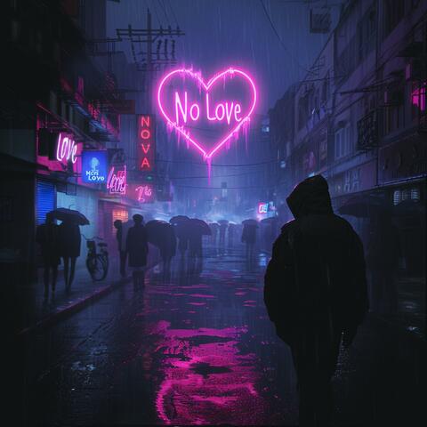 No Love in the Streets