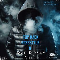 Top Rack Freestyle 2