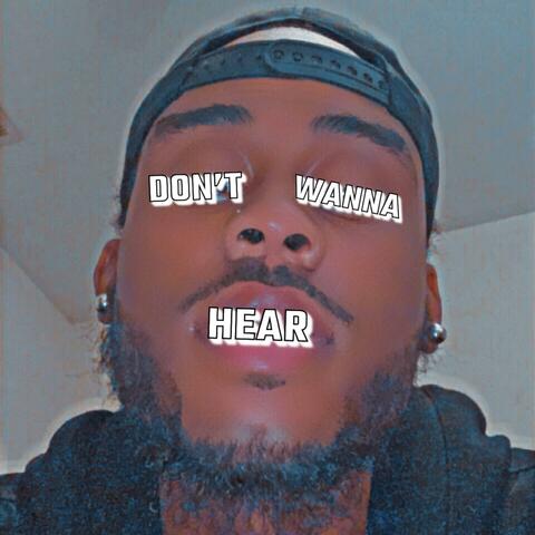 Don't Wanna Hear