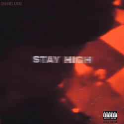 Stay High