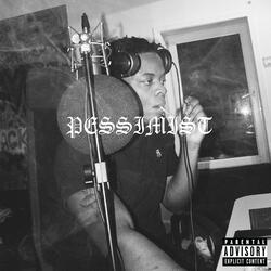PESSIMIST