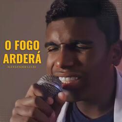 O Fogo Arderá