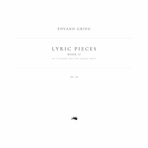 Lyric Pieces, Book 2, Op. 38: No. 7 in E Minor 'Vals'. Poco Allegro - Presto