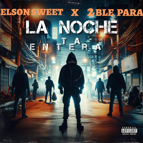 La Noche Ta Entera