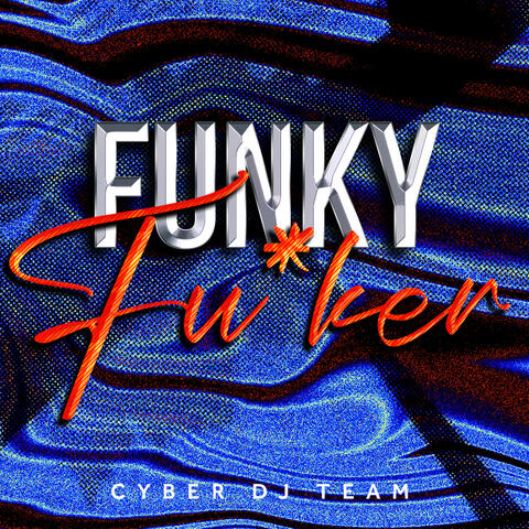 Funky Fu*ker