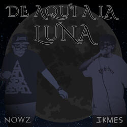 DE AQUÍ A LA LUNA