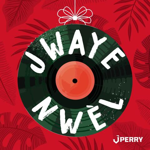JWAYE NWÈL