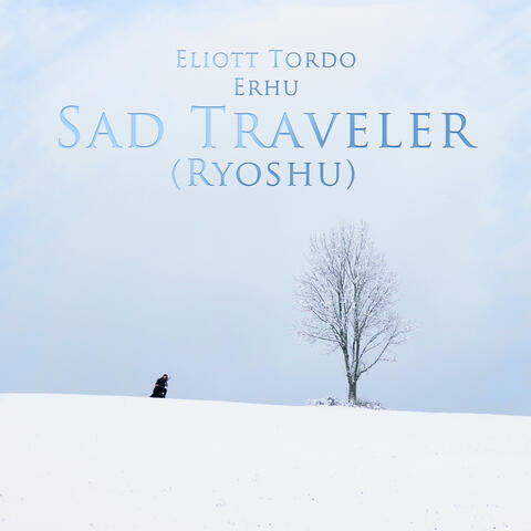 Sad Traveler (Ryoshu)