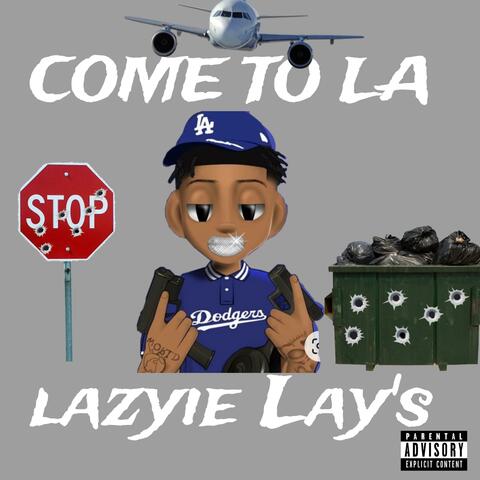 COME TO LA