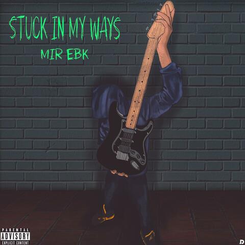 Stuck In My Ways