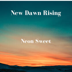 New Dawn Rising