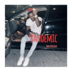 Bandemic