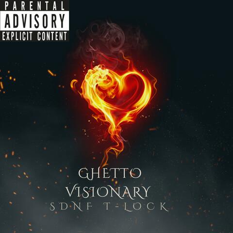 Ghetto Visionary