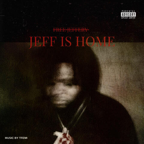 Jeff Is Home