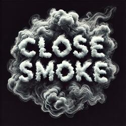 Close Smoke