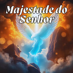 Majestade do Senhor